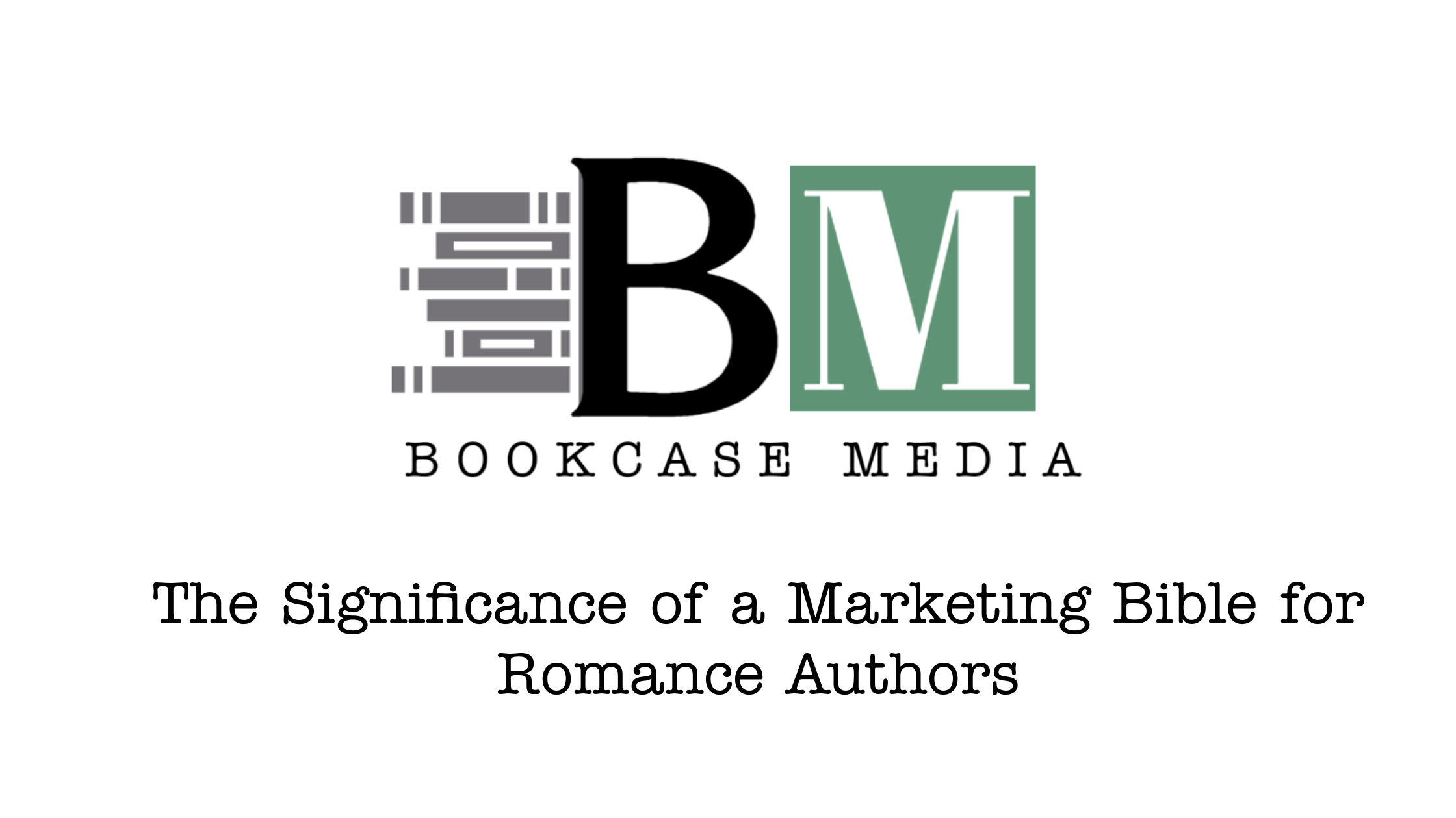 Mastering the Art of Love Stories: The Significance of a Marketing Bible for Romance Authors