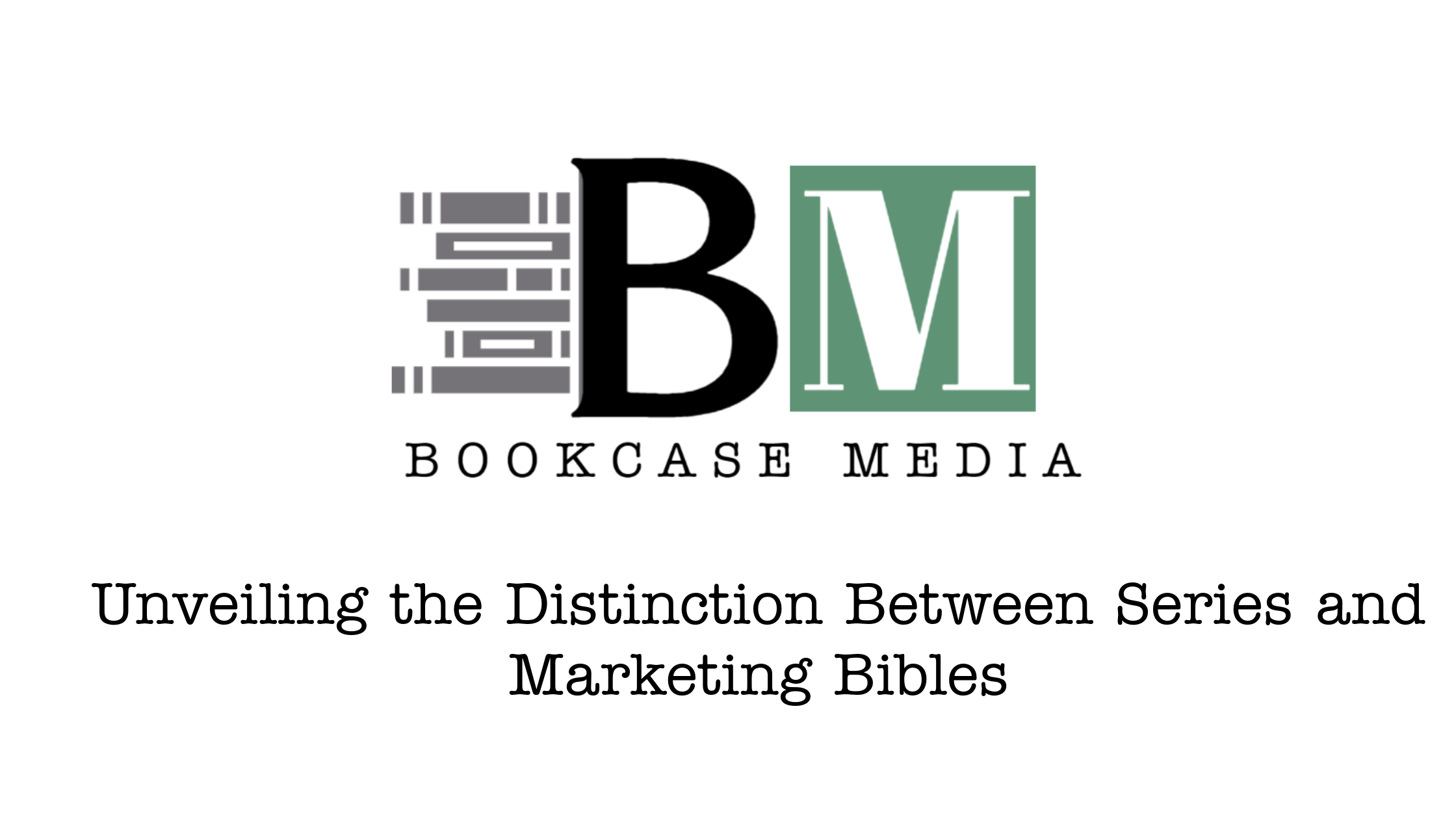 Navigating the Literary Landscape: Unveiling the Distinction Between Series and Marketing Bibles